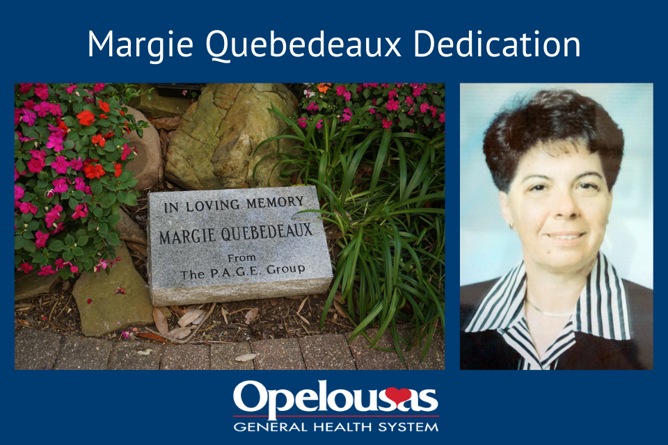Margie Quebedeaux Dedication